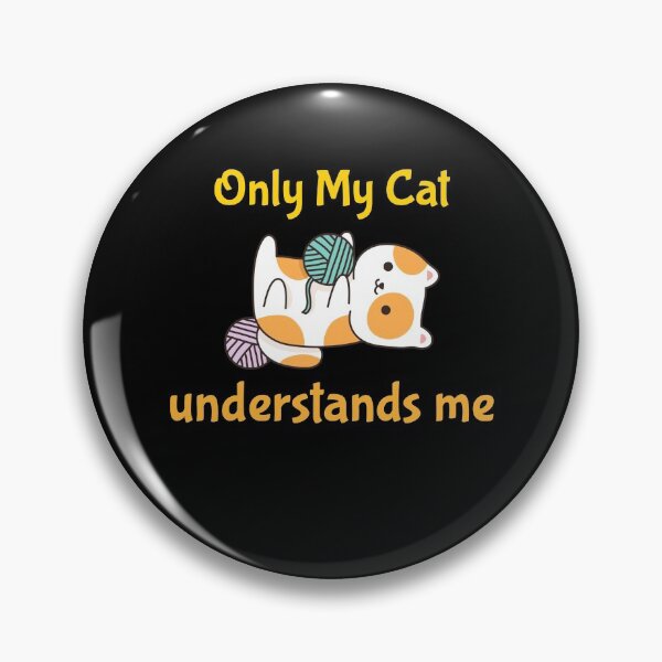 Item preview, Only My Cat Understands Me designed and sold by sketchypages.