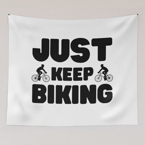 Item preview, Just Keep Biking designed and sold by BahiaStyle.