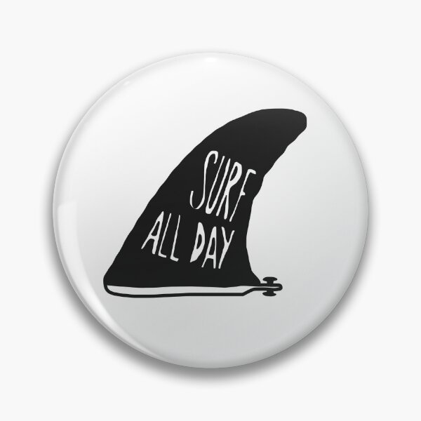 Item preview, Surf surfing surf all day quotes fin designed and sold by Tropical Blood.
