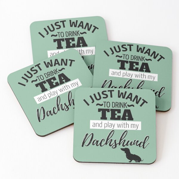 Item preview, I just want to drink tea and play with my Dachshund designed and sold by TheDachshund.