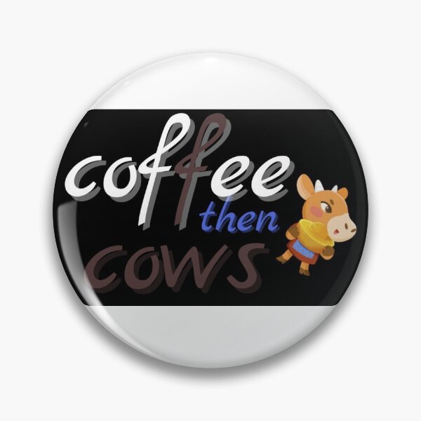 Item preview, Coffee Then Cows designed and sold by Lar888.