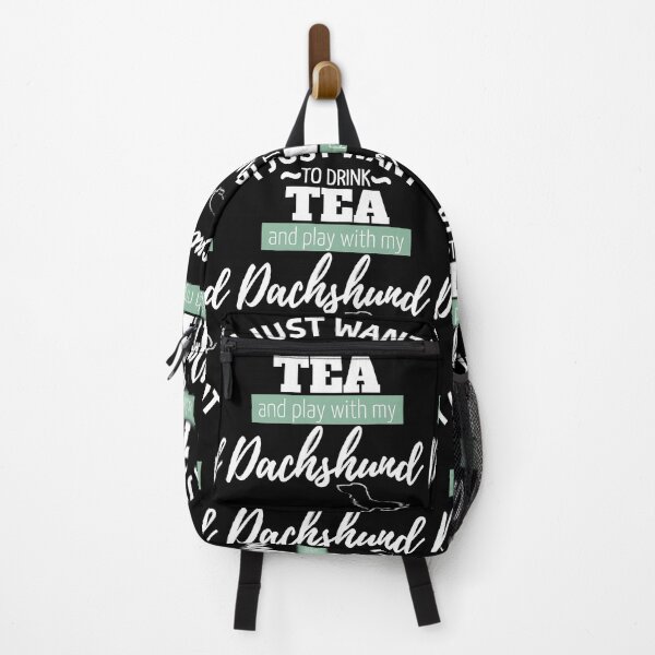 Item preview, I just want to drink tea and play with my Dachshund | black designed and sold by TheDachshund.