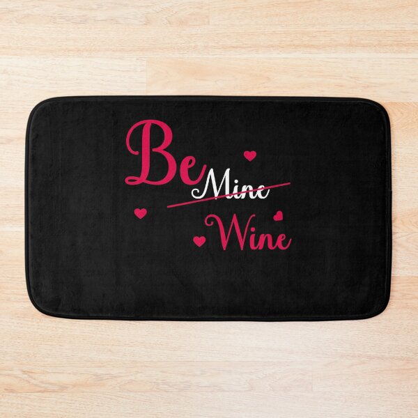 Item preview, Be Mine Be Wine  Valentines Gift Design designed and sold by Joxxio.
