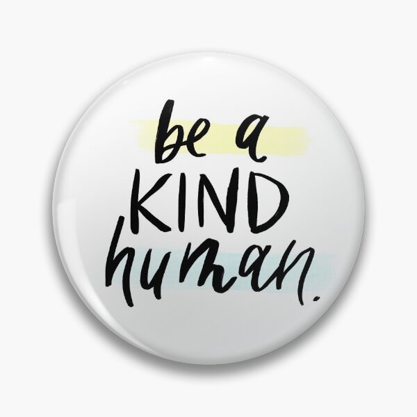 Item preview, Be a kind human designed and sold by cbowne23.