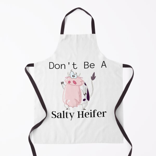Item preview, Don't Be A Salty Heifer designed and sold by piskwi.