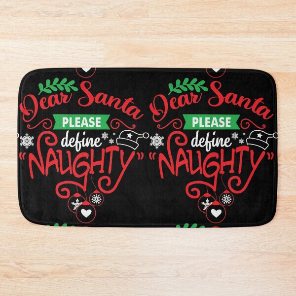 Item preview, Dear Santa Please Define Naughty designed and sold by ellis-vinyasa.