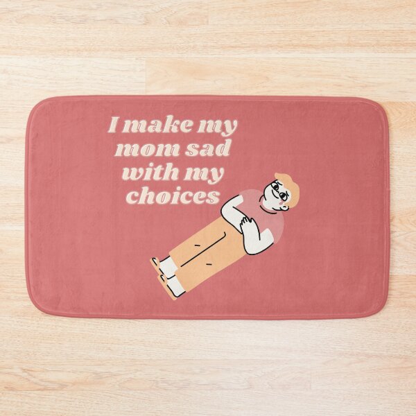 Item preview, I make my mom sad with my choices  designed and sold by LaylaCreator.