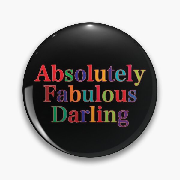 Item preview, Absolutely Fabulous Darling designed and sold by Mike Rittenhouse.
