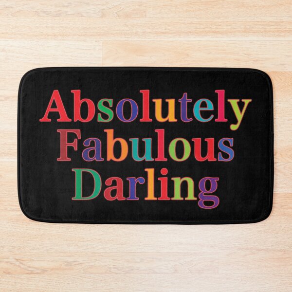 Item preview, Absolutely Fabulous Darling designed and sold by Mike Rittenhouse.