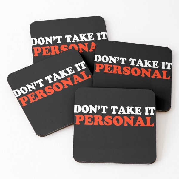 Item preview, Dont Take It Personal designed and sold by TINASTORESHOPE.