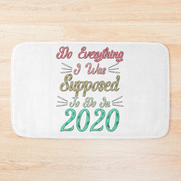 Item preview, Do Everything I Was Supposed To Do In 2020 Funny Saying T-Shirt, Novelty Mom Gift, Gift Idea for Anniversary,Mother's Day, Father's Day,Thanksgiving, Christmas & New Year's Day. designed and sold by KHRO.
