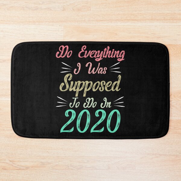 Item preview, Do Everything I Was Supposed To Do In 2020 Funny Saying T-Shirt, Novelty Mom Gift, Gift Idea for Anniversary,Mother's Day, Father's Day,Thanksgiving, Christmas & New Year's Day. designed and sold by KHRO.