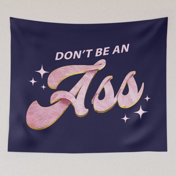 Item preview, "Don't be an ASS" art design designed and sold by AznavourByKarin.
