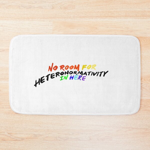 Item preview, no room for heteronormativity in here  designed and sold by Samantha Faller.