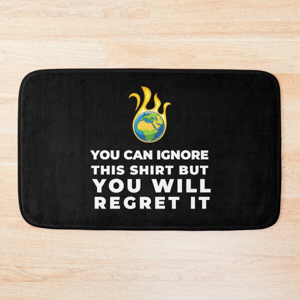 Item preview, Do Not Ignore This Shirt Planet Earth Greta Climate Change Shirt SOS Help Climate Strike Shirt Nature Future Natural Environment Cute Funny Gift Idea designed and sold by EpsilonEridani.