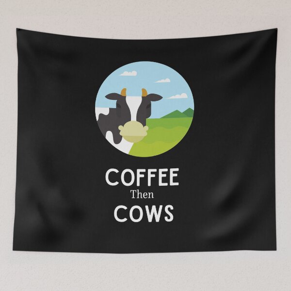 Item preview, Coffee then Cows designed and sold by Lorie Data.