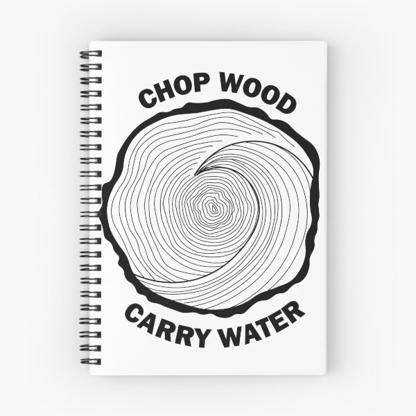 Item preview, Chop Wood, Carry Water designed and sold by eloisehides.