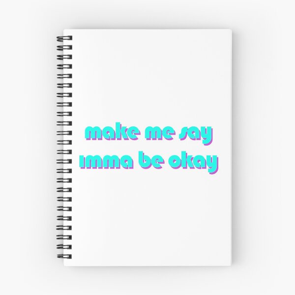 Item preview, make me say ımma be okay designed and sold by venus-ian.