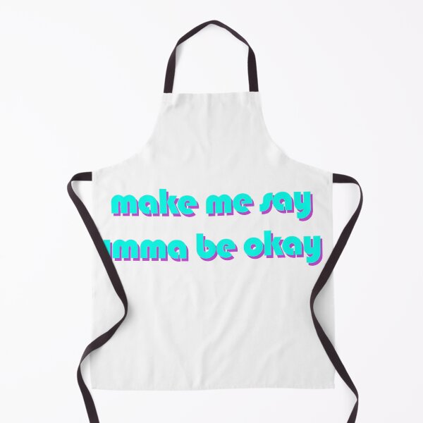 Item preview, make me say ımma be okay designed and sold by venus-ian.