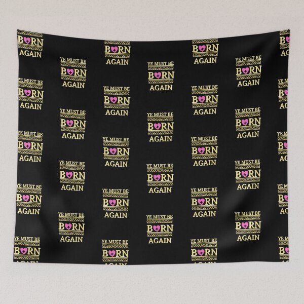 Item preview, Ye Must Be Born Again Christian Quote designed and sold by Beluved.