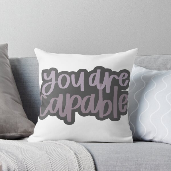 Item preview, You are Capable designed and sold by serenityklauk.