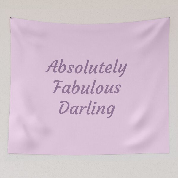 Item preview, Purple Classic Absolutely Fabulous Darling  designed and sold by MariamBj.