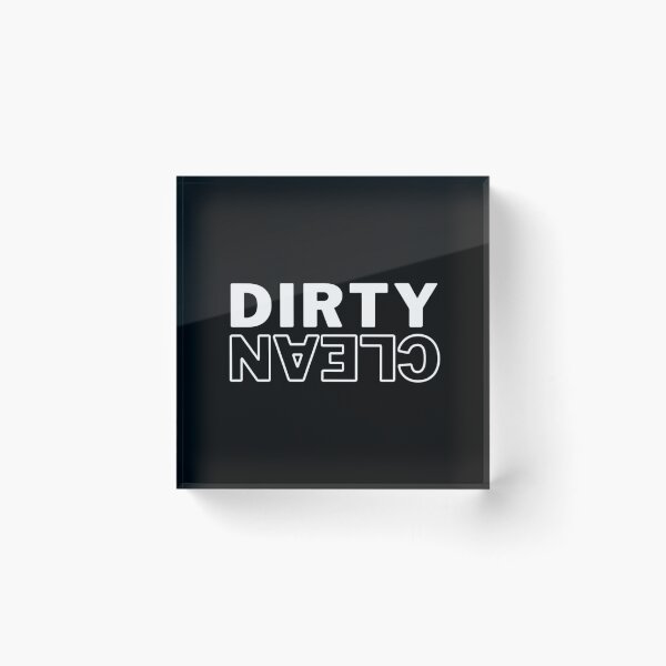 Item preview, Dirty/Clean designed and sold by TeeNoir.
