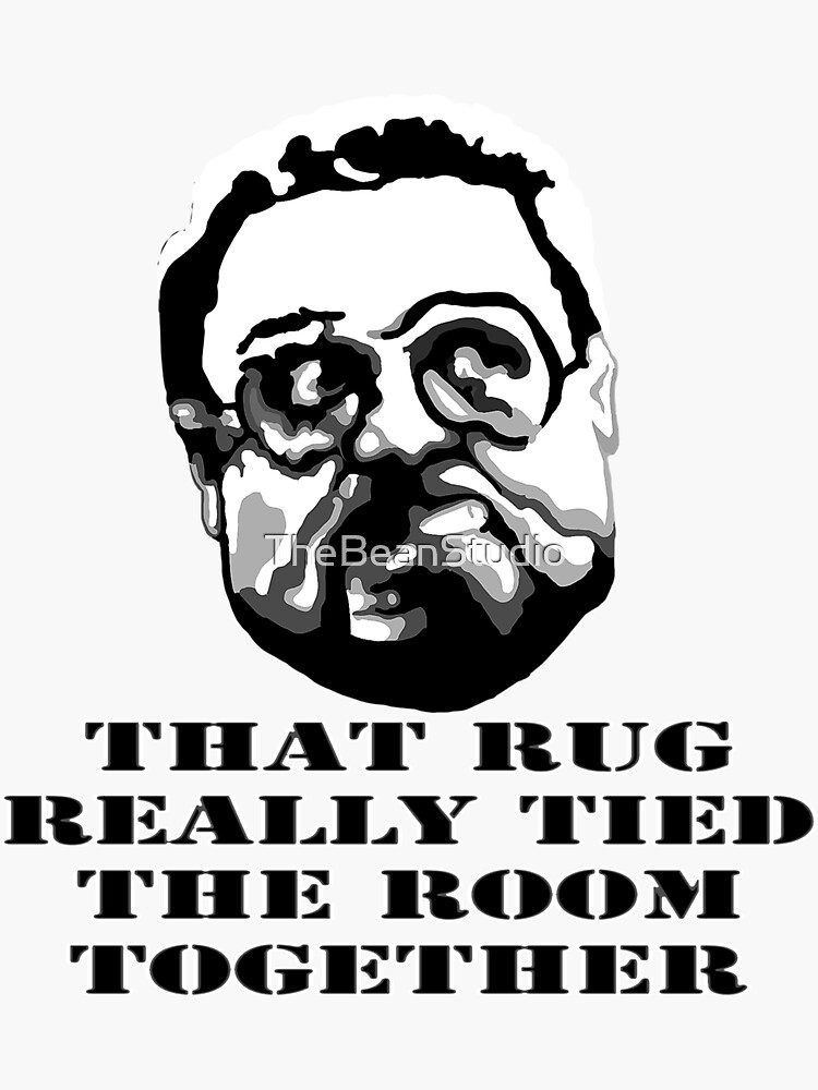 That Rug Really Tied The Room Together: Big Lebowski Movie Quote by TheBeanStudio
