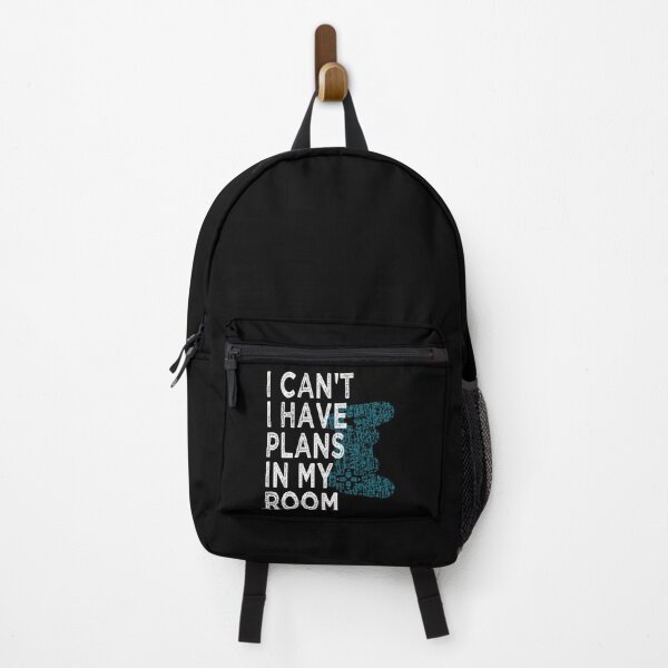 Item preview, I Can't I Have Plans In My Room designed and sold by Imadovic.