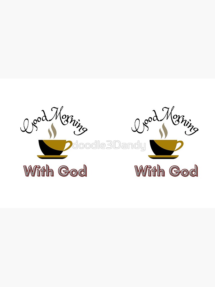 Coffee With God by doodle3Dandy