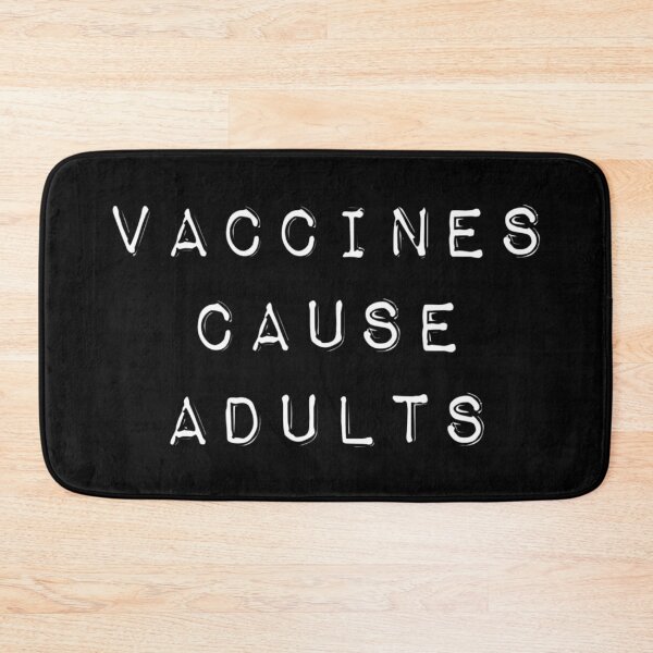 Item preview, VACCINES CAUSE ADULTS designed and sold by DotorEaon.