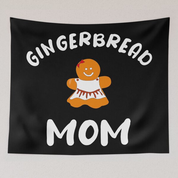 Item preview, Gingerbread Mom - Funny Cute Gingerbread designed and sold by Seth's Tees.