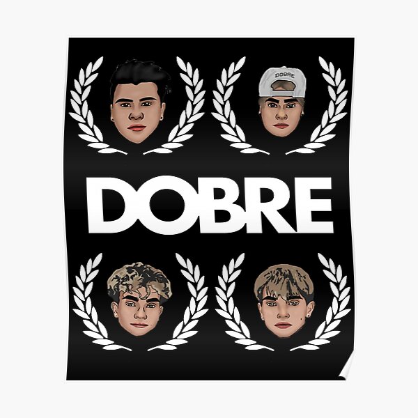 Dobre Brother Twins Merch Poster