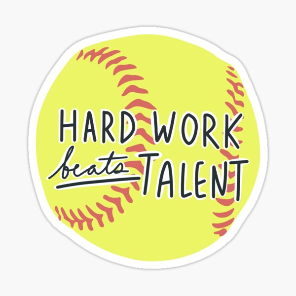 Item preview, hard work beats talent softball designed and sold by ellanadboralski.