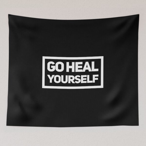 Item preview, Go Heal Yourself designed and sold by Crafty-Mornings.