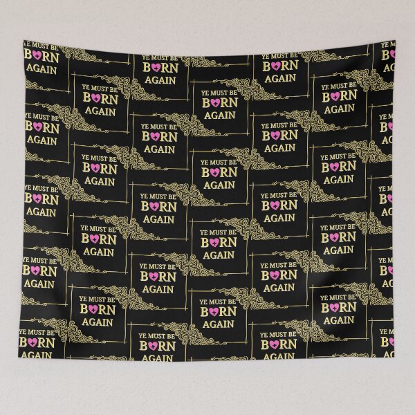 Item preview, Ye Must Be Born Again Christian Quote designed and sold by Beluved.