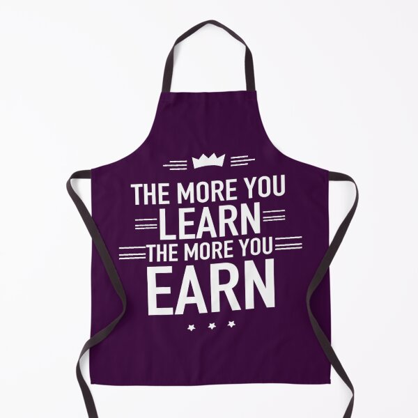 Item preview, The more you learn the more you earn designed and sold by AYACHI90.