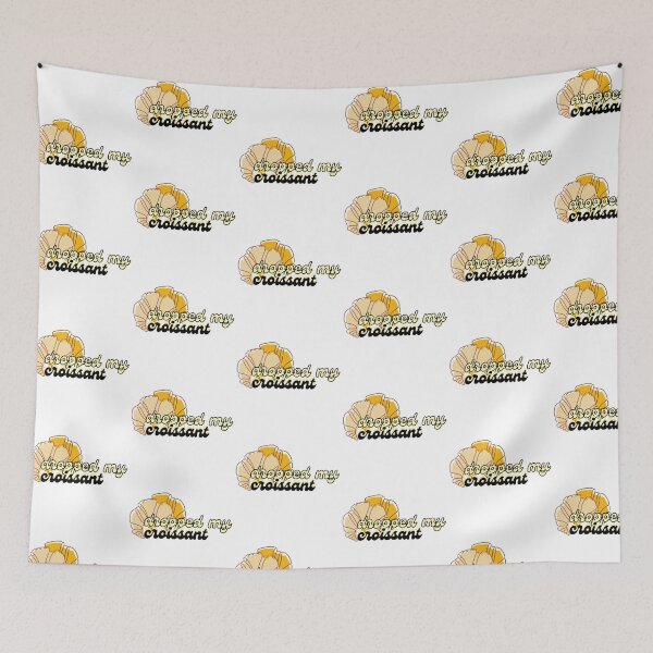 Item preview, i could've dropped my croissant! designed and sold by marcadao99.