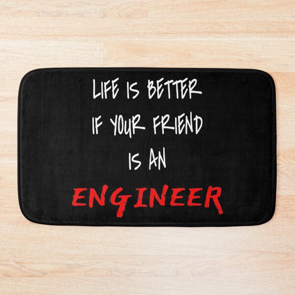 Item preview, Life is better if your friend is an Engineer! designed and sold by 360DESIGNING.