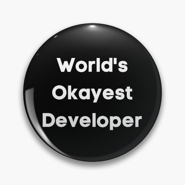Item preview, World's Okayest Developer designed and sold by KammilDesigns.