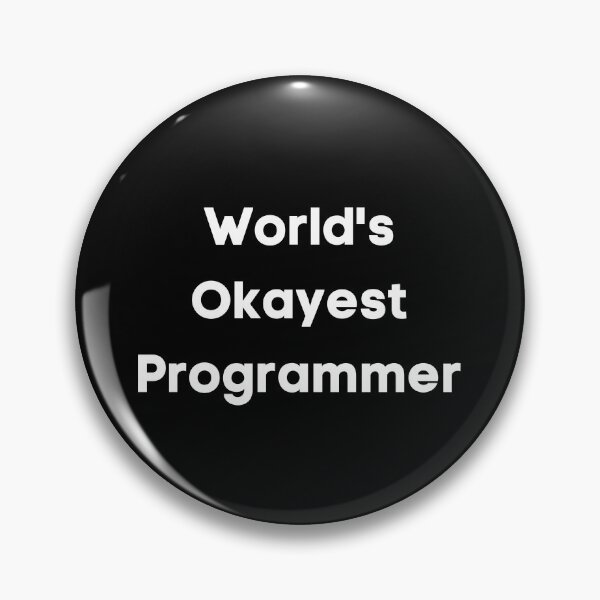 Item preview, World's Okayest Programmer designed and sold by KammilDesigns.