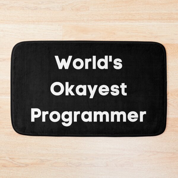Item preview, World's Okayest Programmer designed and sold by KammilDesigns.