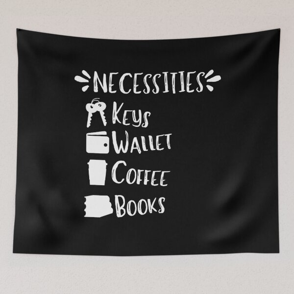 Item preview, Necessities - Coffee and Books designed and sold by CheraeLynn.