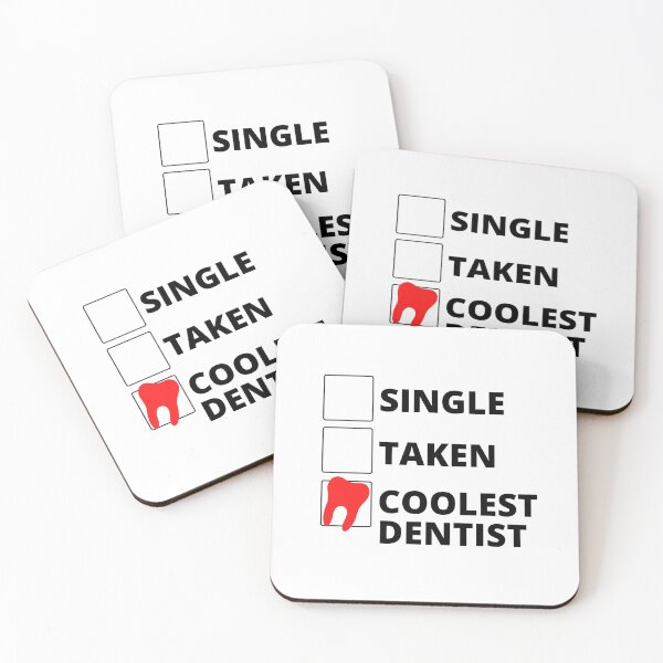 Item preview, Single Taken Coolest Dentist designed and sold by stelsanc.