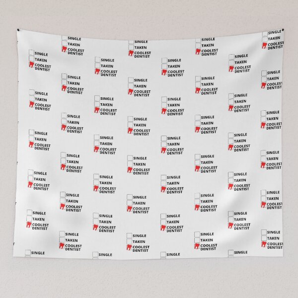 Item preview, Single Taken Coolest Dentist designed and sold by stelsanc.
