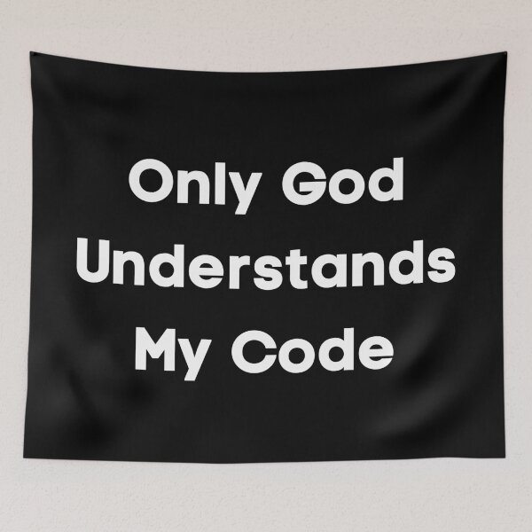 Item preview, Only God Understands My Code Joke designed and sold by KammilDesigns.