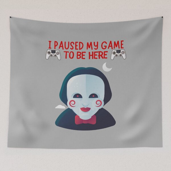 Item preview,  I Paused My Game To Be Here - SAW designed and sold by ArtStore20.