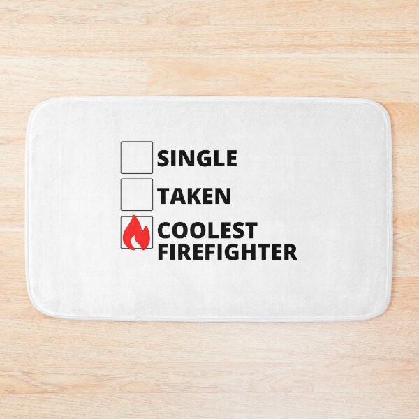 Item preview, Single Taken Coolest Firefighter designed and sold by stelsanc.