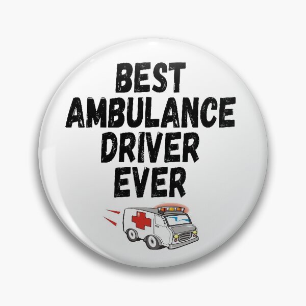 Item preview, Best Ambulance Driver Ever designed and sold by BTGTEES.