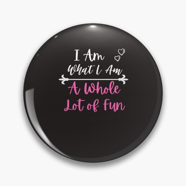 Item preview, I Am What I, Am, A Whole Lot of Fun Tees designed and sold by Shevonda Thomas.